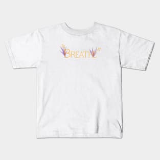 BREATHE Floral Word with yellow mimosa flowers and purple grass Kids T-Shirt